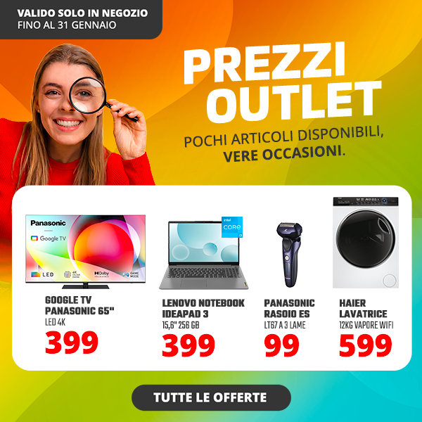 Prezzi Outlet!